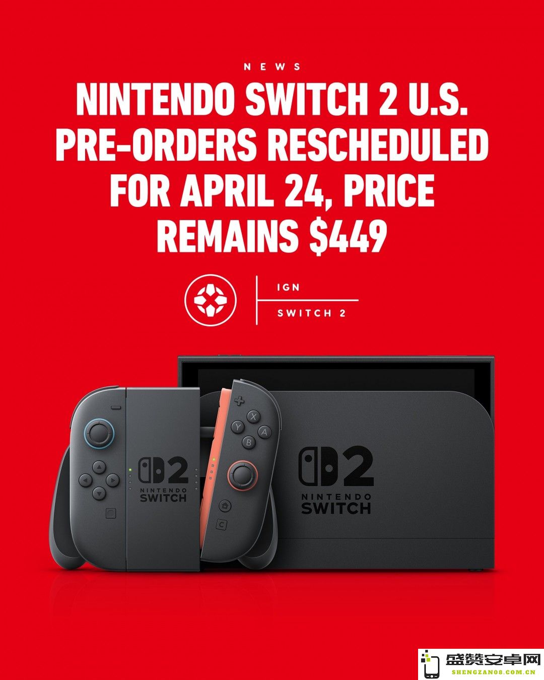 Switch 2将于4月24日在美国正式开始预购，售价保持不变，游戏迷们可提前准备