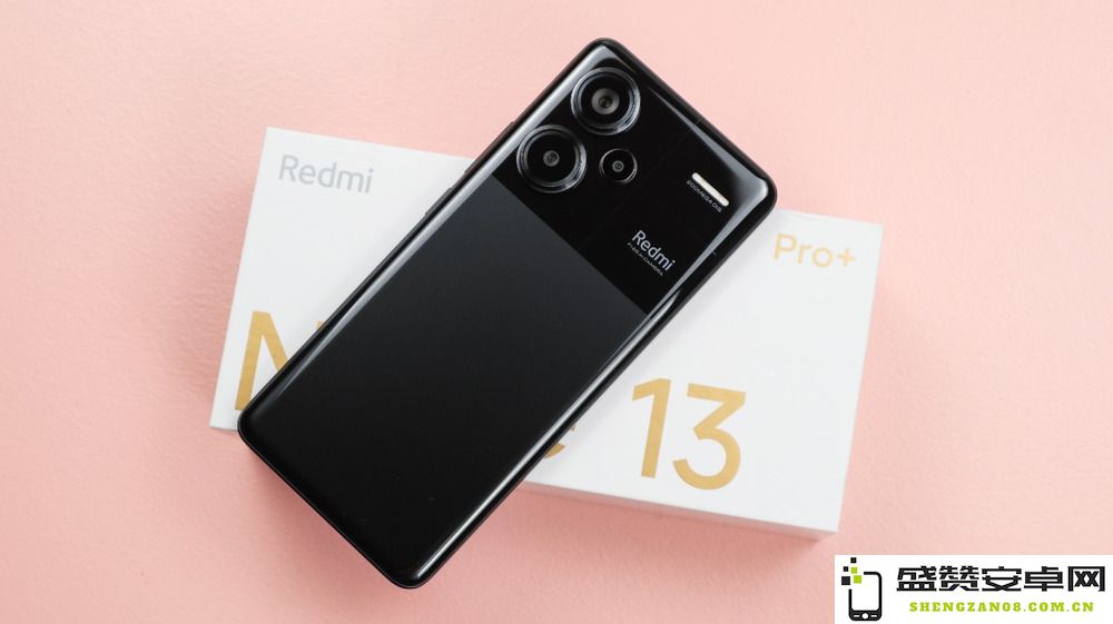 全新Redmi Note 13 Pro+评测：首次搭载IP68防尘防水功能的小金刚，品质升级显著